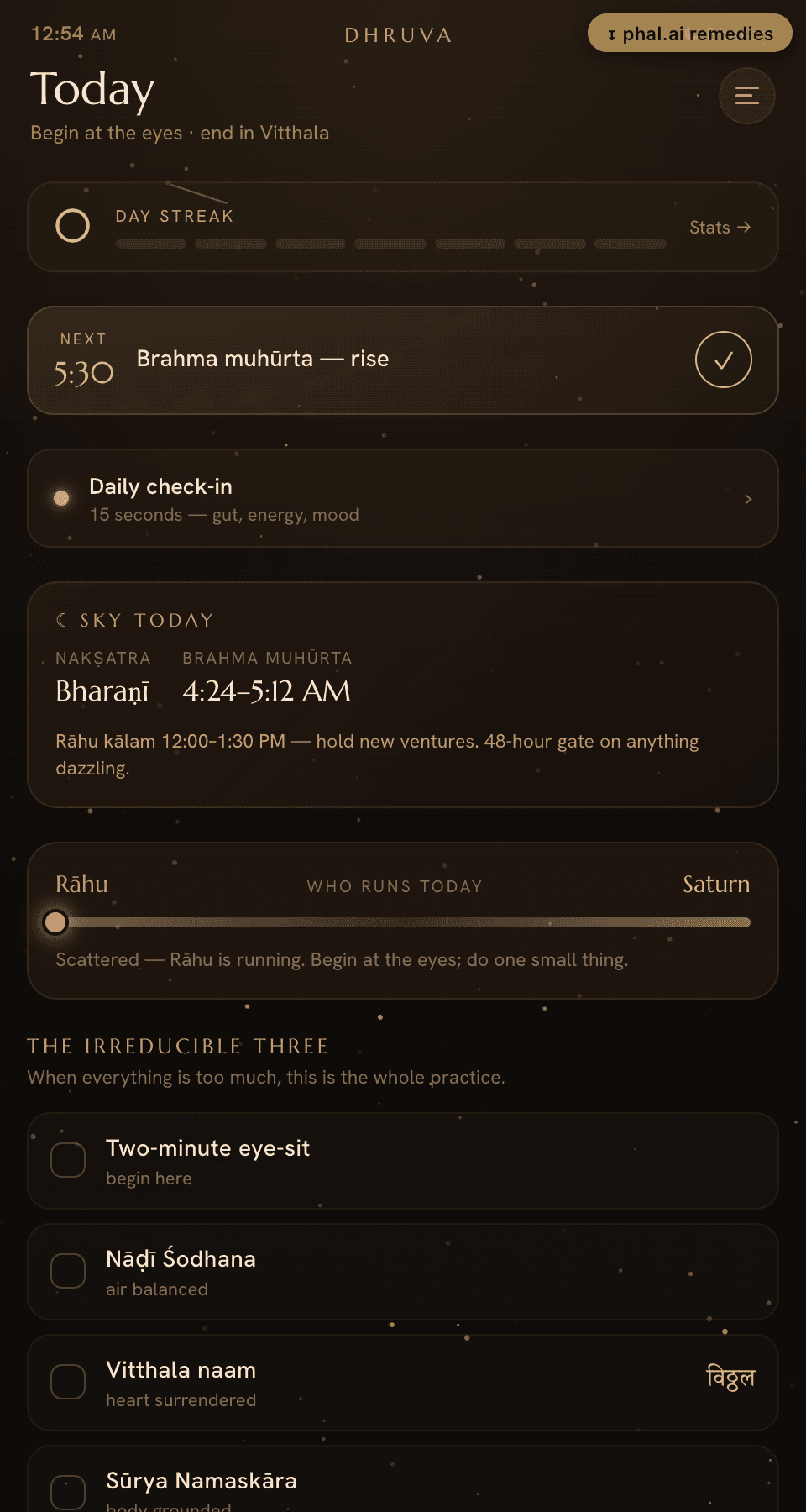 Dhruva — a daily practice companion showing the day's muhūrta, sky, and short practice set